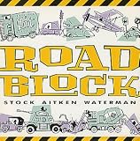 Stock Aitken Waterman Roadblock 1987 UK 7" vinyl USR611