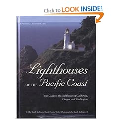Lighthouses of the Pacific Coast: Your Guide to the Lighthouses of California, Oregon, and Washington (Pictorial Discovery Guide)