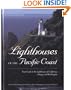 Lighthouses of the Pacific Coast: Your Guide to the Lighthouses of California, Oregon, and Washington (Pictorial Discovery Guide) (Pictorial Discovery Guides)