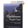 Lighthouses of the Pacific Coast: Your Guide to the Lighthouses of California, Oregon, and Washington (Pictorial Discovery Guide)