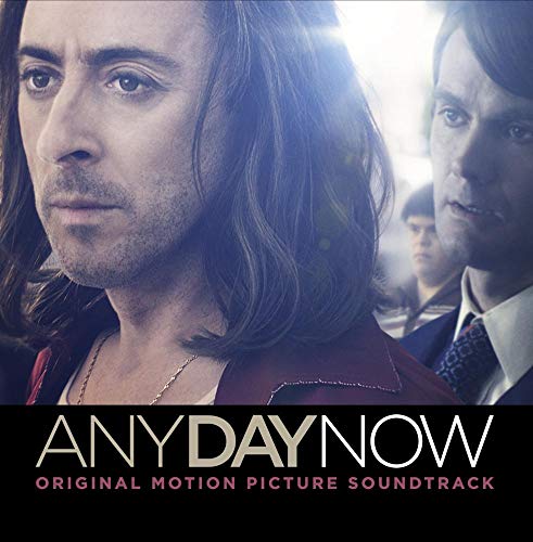 Any Day Now (Original Motion Picture Soundtrack) Various Artists