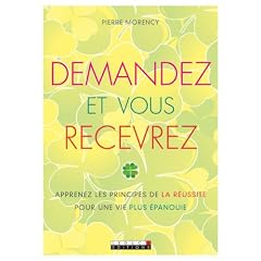 Demandez et vous recevrez