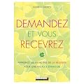 Demandez et vous recevrez