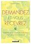 Demandez et vous recevrez