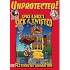 Spike and Mike's Sick and Twisted Festival of Animation - Unprotected!
