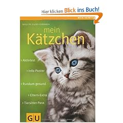 Mein K�tzchen: Rundum gesund. Info-Poster. Eltern-Extra. Aktivtest. Tiersitter-Pass. (Mein Heimtier neu)