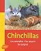 Chinchillas : Les conna�tre, les nourrir, les soigner