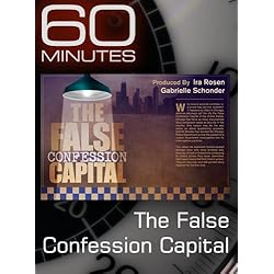 60 Minutes - The False Confession Capital