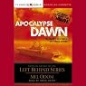 Apocalypse Dawn: Left Behind Military #1