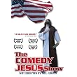 The Comedy Jesus Show ~ Troy Conrad