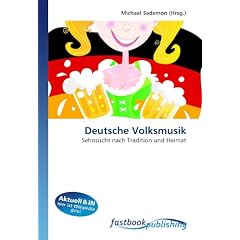 Deutsche Volksmusik: Sehnsucht nach Tradition und Heimat