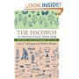 The Poconos: An Illustrated Natural History Guide, Revised and Expanded Edition