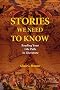 Stories We Need to Know: Reading Your Life Path in Literature