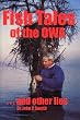 Fish Tales of the OWA . . . and other lies