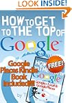 How To Get to the Top of Google - The...