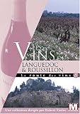 Revue Éditions Montparnasse  / La route des vins : Les vins du Languedoc-Roussillon