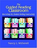 The Guided Reading Classroom: How to Keep All Students Working Constructively