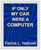 If Only My Car Were a Computer (Short Humor)