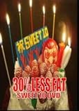 30%LESS FAT SWEET 10 DVD