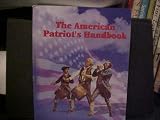 The American Patriot's Handbook (Printed Especially for the Family Fraternity Woodmen of the World Life Insurance Company)