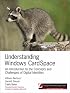 Understanding Windows CardSpace: An Introduction to the Concepts and Challenges of Digital Identities (Independent Technology Guides)
