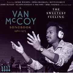 A Van McCoy Songbook: The Sweetest Feeling: 1962-1973