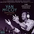 A Van McCoy Songbook: The Sweetest Feeling: 1962-1973