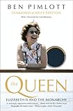 The Queen : Elizabeth II and the monarchy