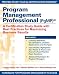 Program Management Professional (PgMP): A Certification Study Guide With Best Practices for Maximizing Business Results