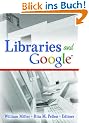 Libraries and Google (Internet Reference Services Quarterly)
