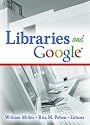 Libraries and "Google" (Internet Reference Services Quarterly)
