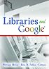 Libraries And Google (Internet Reference Services Quarterly) (Internet Reference Services Quarterly)
