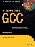 The Definitive Guide to GCC