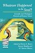 Whatever Happened to the Soul?  Scientific and Theological Portraits of Human Nature