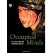 Occupied Minds: A Journey Through the Israeli Psyche