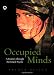Occupied Minds: A Journey Through the Israeli Psyche