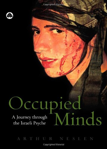 occupied minds a journey through the israeli psyche
