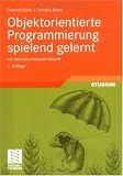 Objektorientierte Programmierung spielend gelernt: mit dem Java-Hamster-Modell Bild