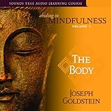 abiding in mindfulness volume 1 the body
