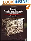 Lacquer: Technology and Conservation (Butterworth-Heinemann Series in Conservation and Museology)