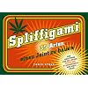 Spliffigami: 35 Arten einen Joint zu bauen