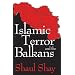 Islamic Terror and the Balkans