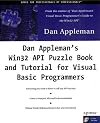 Dan Appleman's Win32 API Puzzle Book and Tutorial for Visual Basic Programmers