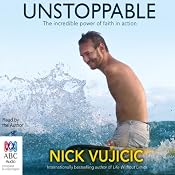 Unstoppable | [Nick Vujicic]