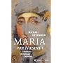 Maria von Nazareth: Geschichte - Arch�ologie - Leg&hellip von Michael Hesemann