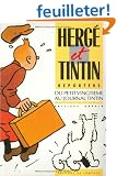 Herg� et Tintin, reporters : Du petit vingti�me au journal Tintin