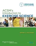 ACSM s Introduction to Exercise Science (American College Sports Medici)