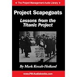 ProjectScapegoats:LessonsfromtheTitanicProject