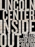 Lincoln Center Inside Out: An Archite...