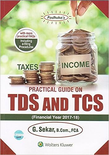 Practical Guide on TDS and TCS Paperback – 2017 by G Sekar 